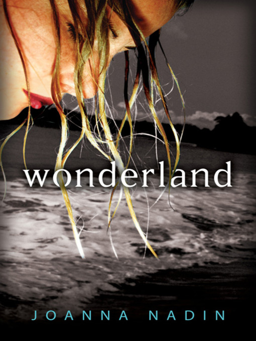 Title details for Wonderland by Joanna Nadin - Available